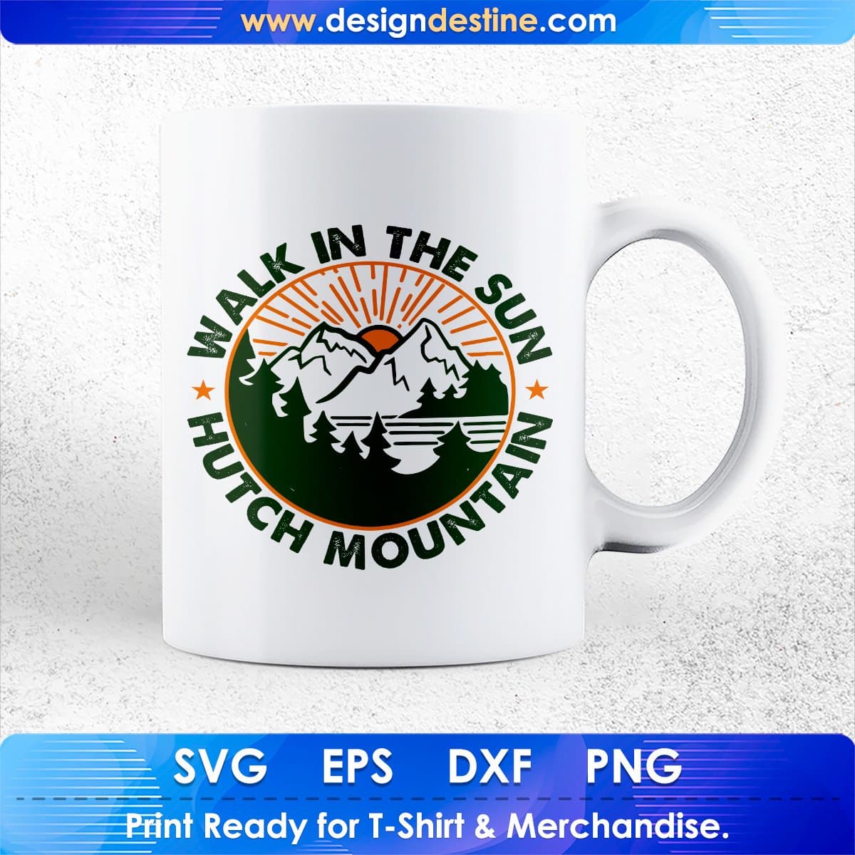 Walk In The Sun Hutch Mountain T shirt Design In Ai Svg Printable Files