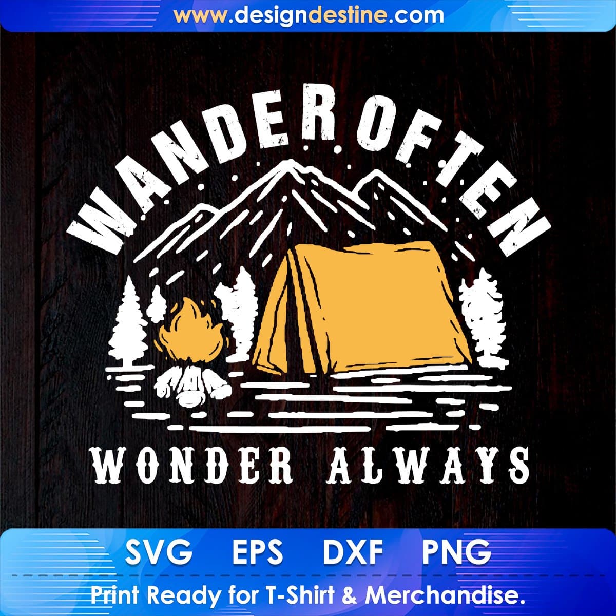 Wander Often Wonder Always Mountain T shirt Design In Ai Svg Printable Files