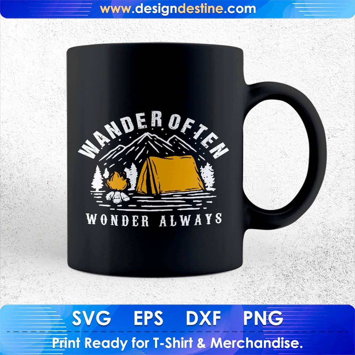 Wander Often Wonder Always Mountain T shirt Design In Ai Svg Printable Files