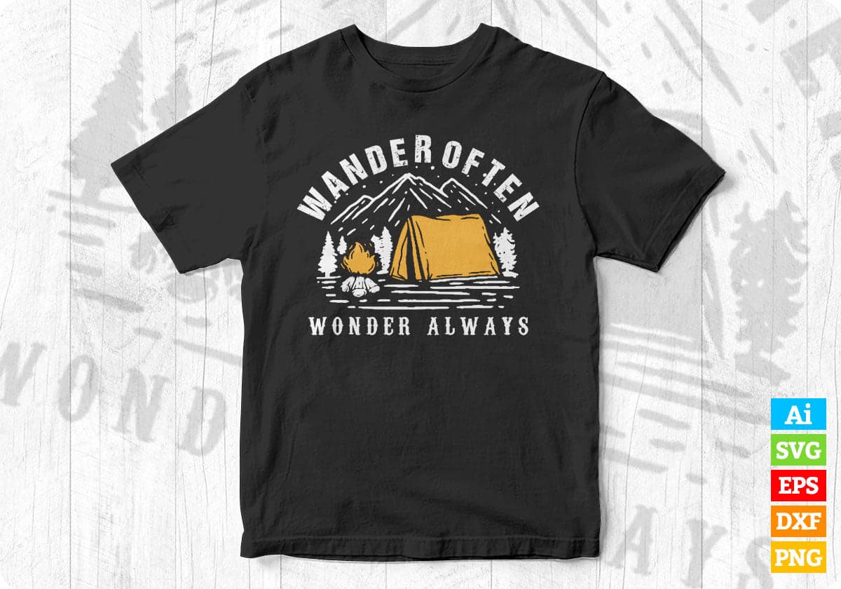 Wander Often Wonder Always Mountain T shirt Design In Ai Svg Printable Files