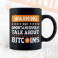 Warning May Spontaneously Talk About Bitcoin Crypto Btc Editable Vector T-shirt Design in Ai Svg Files