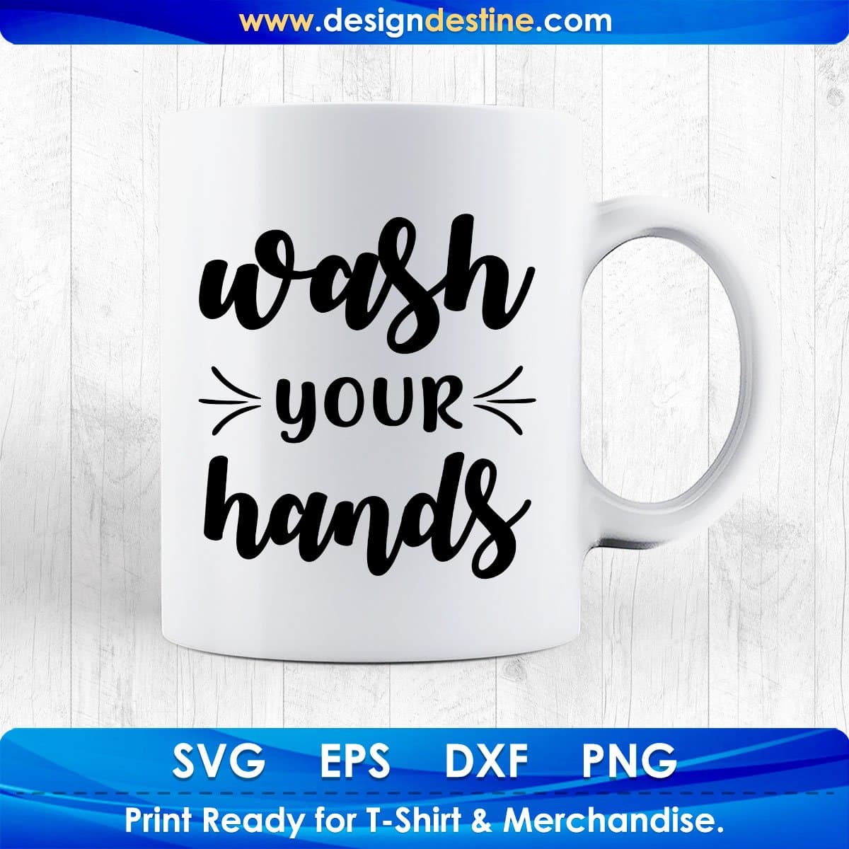 Wash Your Hands Quotes T shirt Design In Png Svg Cutting Printable Files