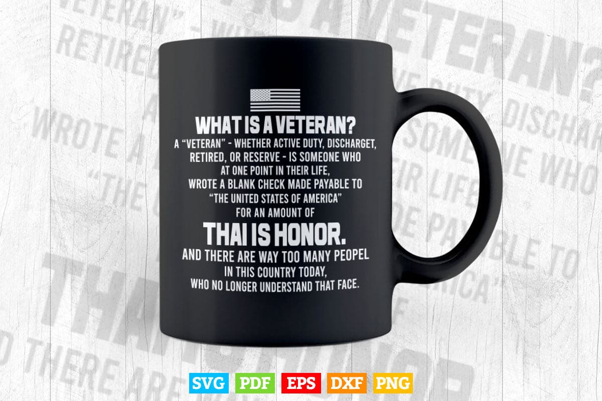 What Is A Veteran That Is Honor on Back Svg T shirt Design.