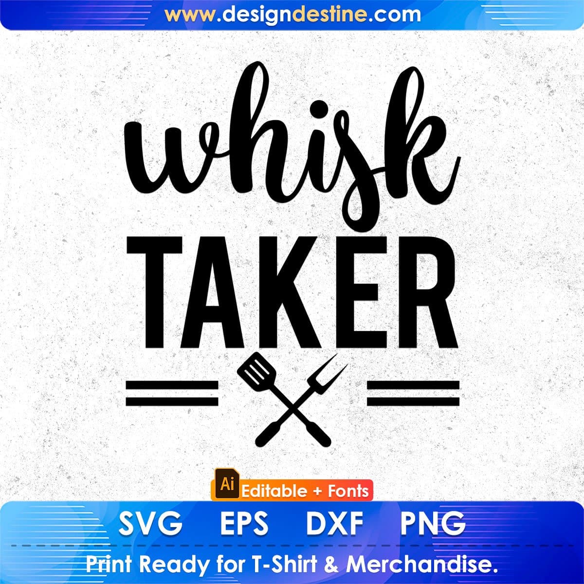Whisk Taker Chef Editable T shirt Design In Ai Svg Png Cutting Printable Files