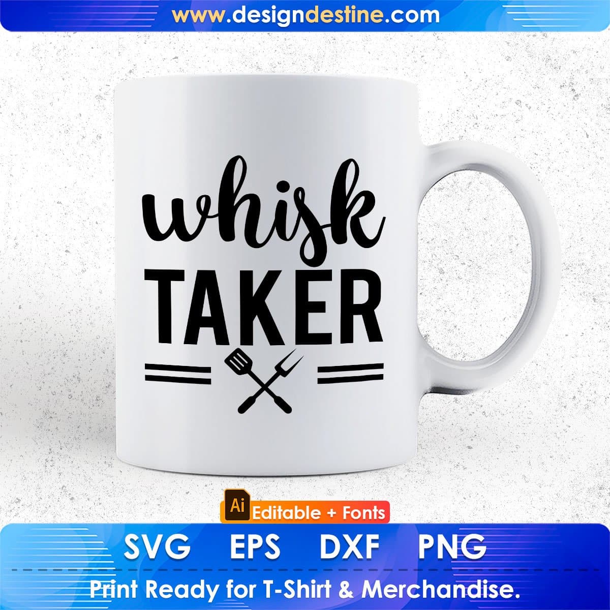 Whisk Taker Chef Editable T shirt Design In Ai Svg Png Cutting Printable Files