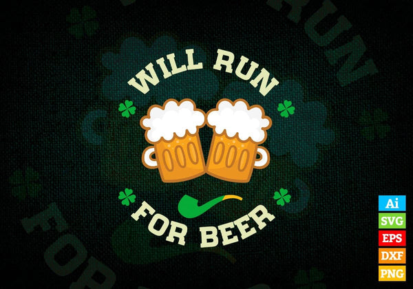 products/will-run-for-beer-st-patricks-day-editable-vector-t-shirt-design-in-ai-svg-png-files-125.jpg