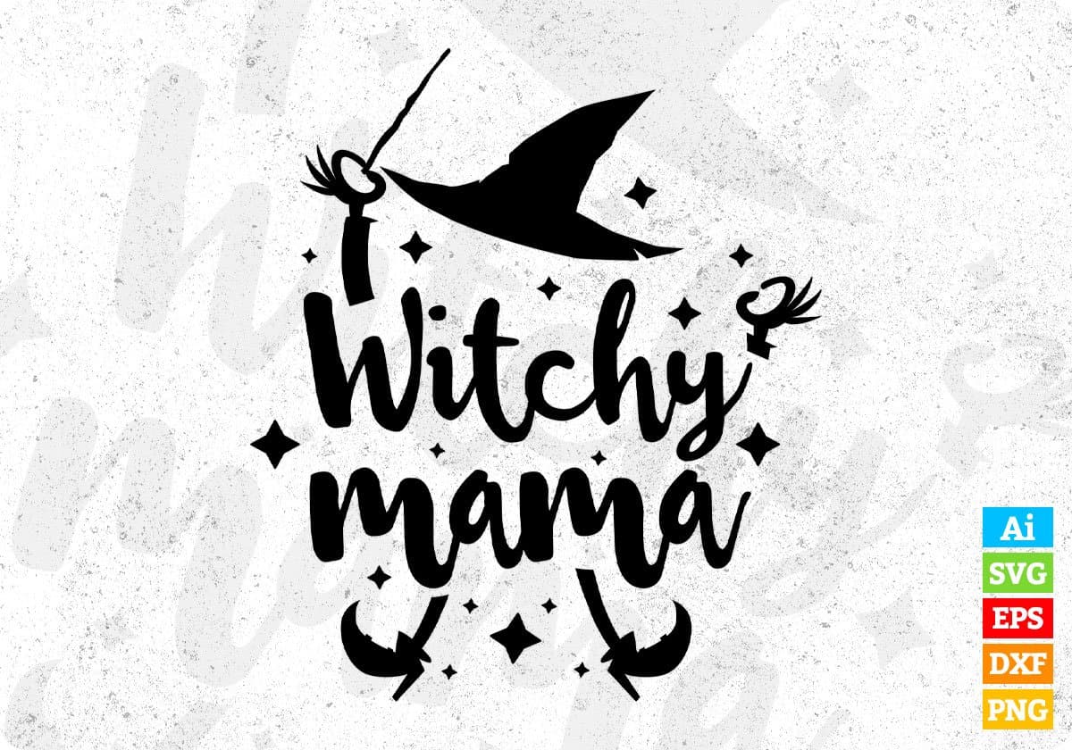 Witchy Mama Halloween T shirt Design In Png Svg Cutting Printable Files