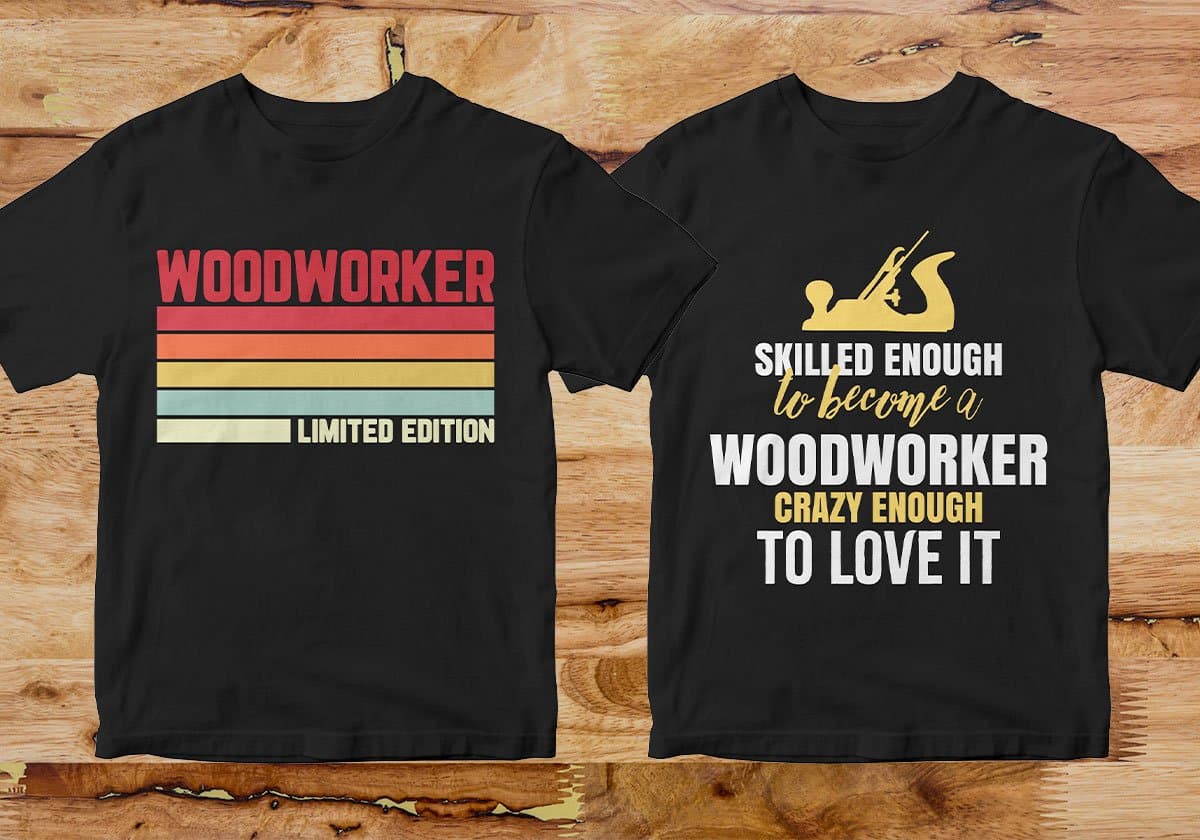 Woodworker 25 Editable T-shirt Designs Bundle