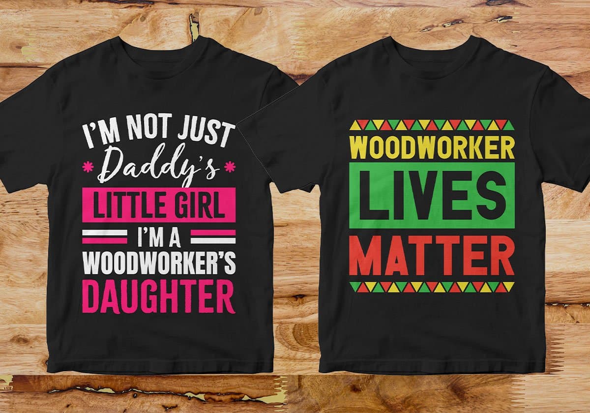 Woodworker 25 Editable T-shirt Designs Bundle