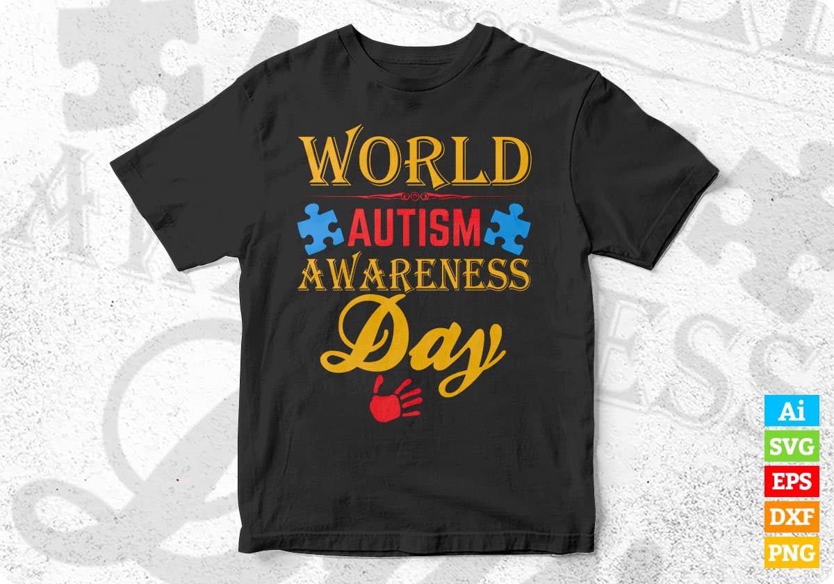 World Autism Awareness Day Editable T shirt Design Svg Cutting Printable Files