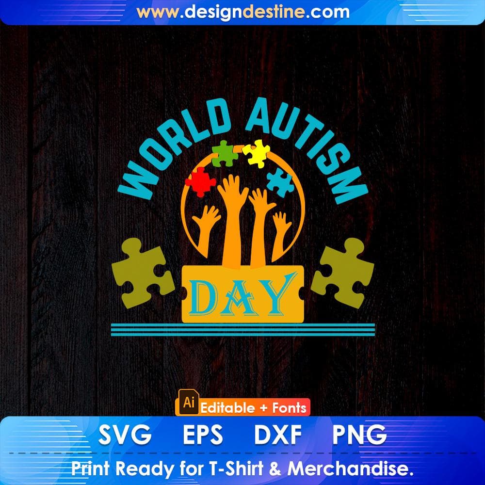 World Autism Day Autism Editable T shirt Design Svg Cutting Printable Files