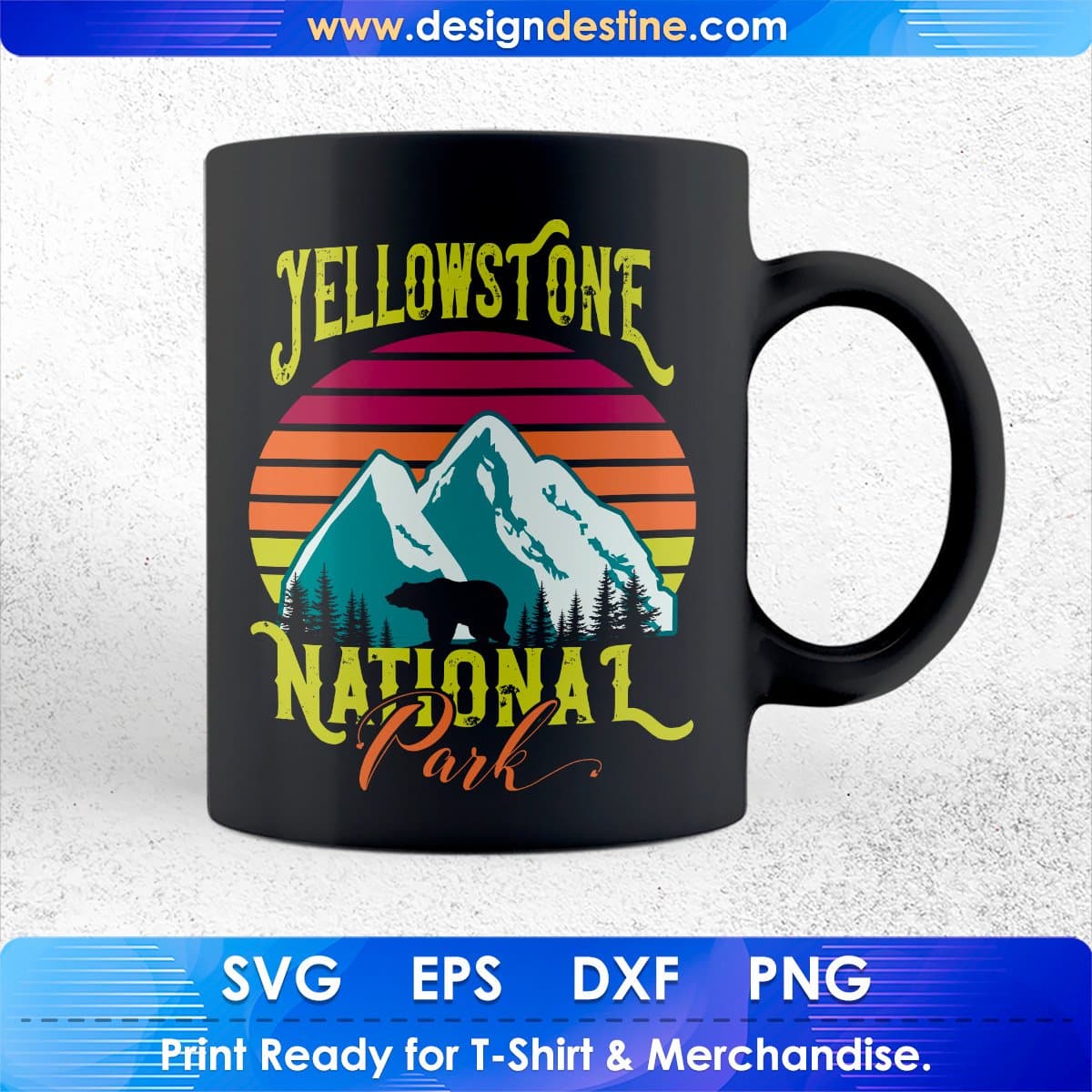 Yellowstone National Park Mountain T shirt Design In Ai Svg Printable Files