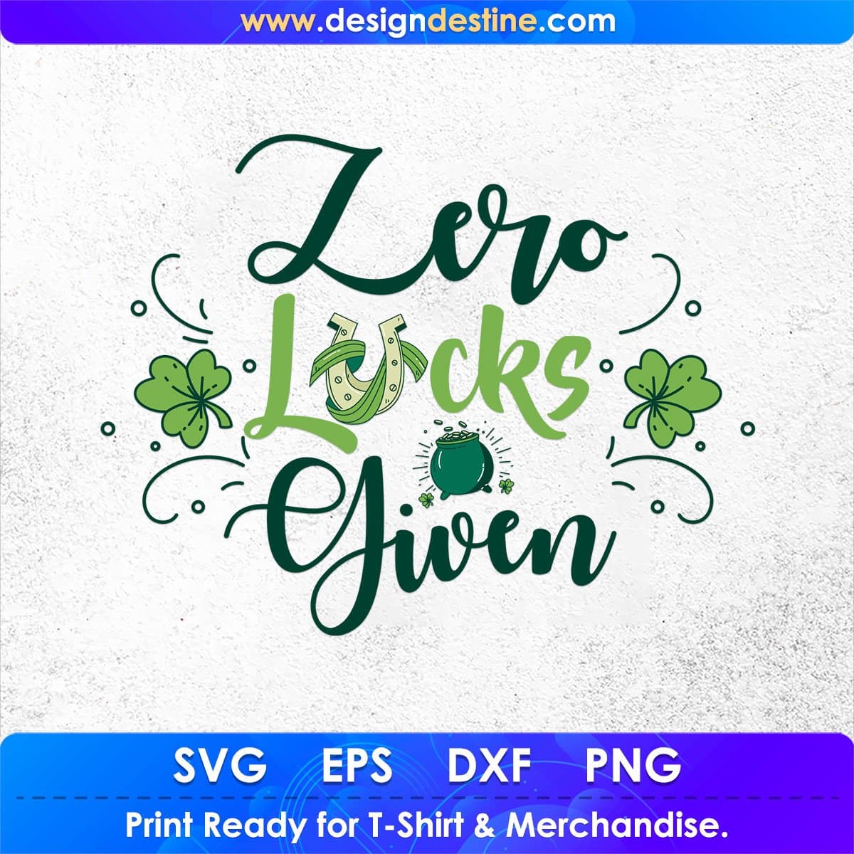 Zero Lucks Given St Patrick's Day T shirt Design In Svg Png Cutting Printable Files