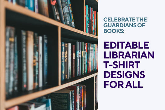 Celebrate the Guardians of Books: Editable Librarian T-Shirt Designs for All