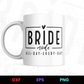 Bride mode all day every day  vector mug design
