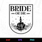 bride or die vector ai dxf eps png svg design