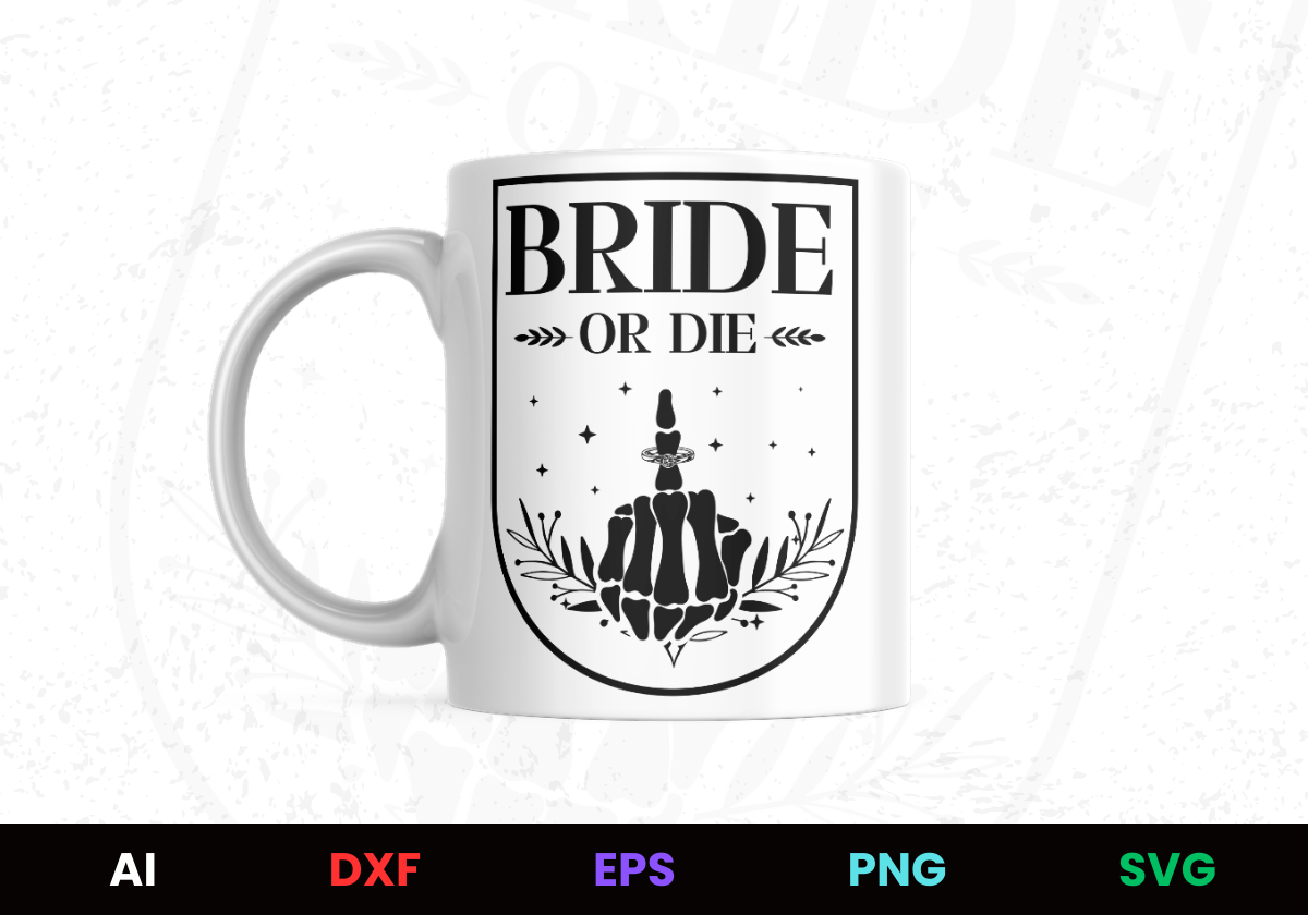 bride or die vector ai dxf eps png svg mug design