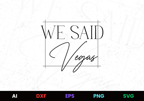 files/VTD8842-WeSaidVegas.png