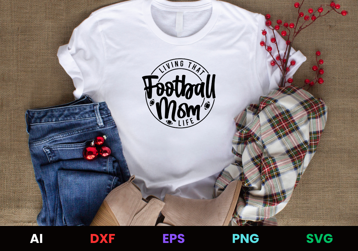Living that Football Mom Life Editable T-Shirt Design in Ai Svg Eps Files