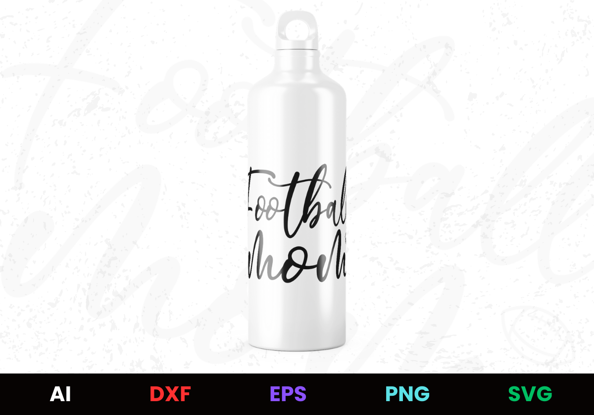 Football Mom Editable Bottle Design in Ai Svg Eps Files