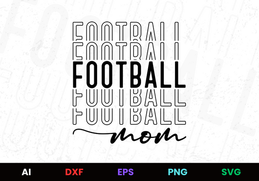 Football Mom 2 Editable Design in Ai Svg Eps Files