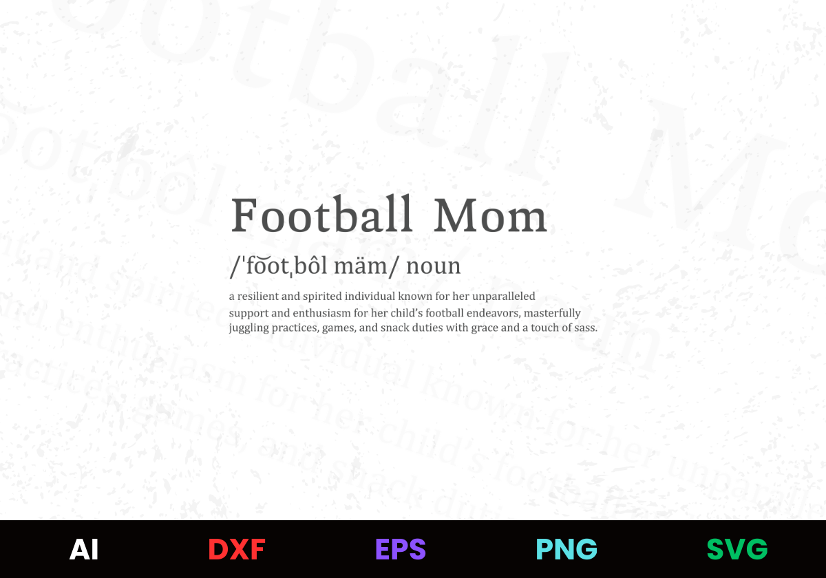 Football Mom 5 Editable Design in Ai Svg Eps Files
