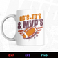 QB's TD's & MVP's Editable Mug Design in Ai Svg Eps Files