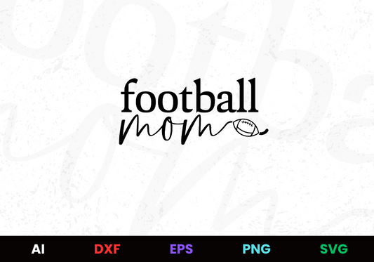 Football Mom with Little Football Editable Design in Ai Svg Eps Files