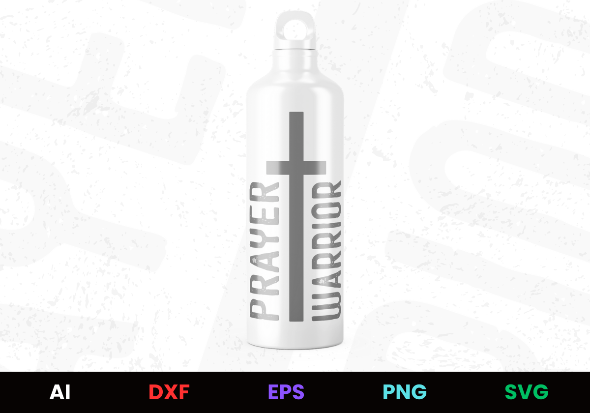 Prayer Warrior Editable Bottle Design in Ai Svg Eps Files