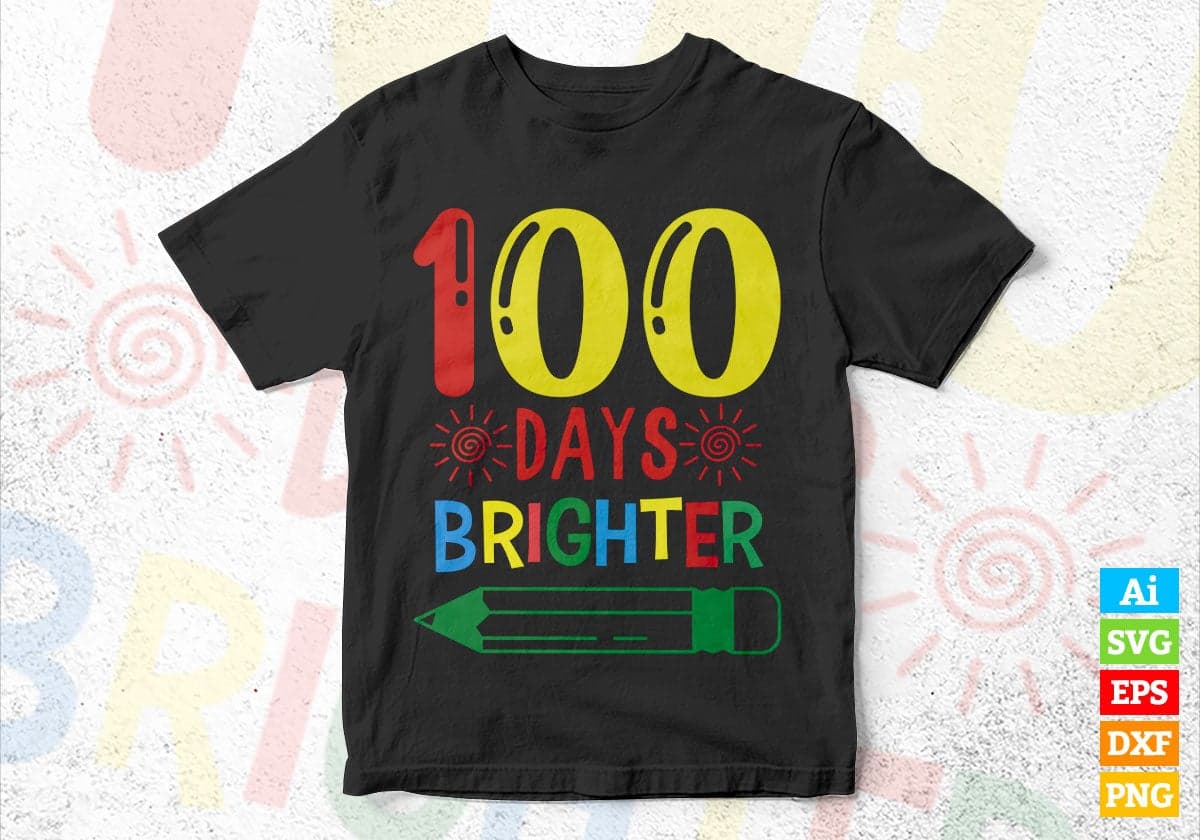 100 Days Brighter Education Editable Vector T-shirt Design in Ai Svg Files
