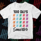 100 Days Smarter Education T shirt Design Svg Cutting Printable Files