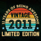 11 Years Of Being Awesome Vintage 2011 Limited Edition 11th Birthday Editable Vector T-shirt Designs Svg Files