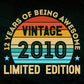 12 Years Of Being Awesome Vintage 2010 Limited Edition 12th Birthday Editable Vector T-shirt Designs Svg Files