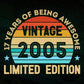 17 Years Of Being Awesome Vintage 2005 Limited Edition 17th Birthday Editable Vector T-shirt Designs Svg Files