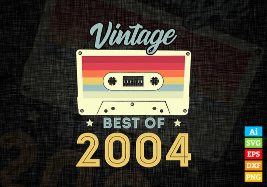 18th Birthday Best of 2004 Vintage Editable Vector T-shirt design in Ai Svg Printable Files
