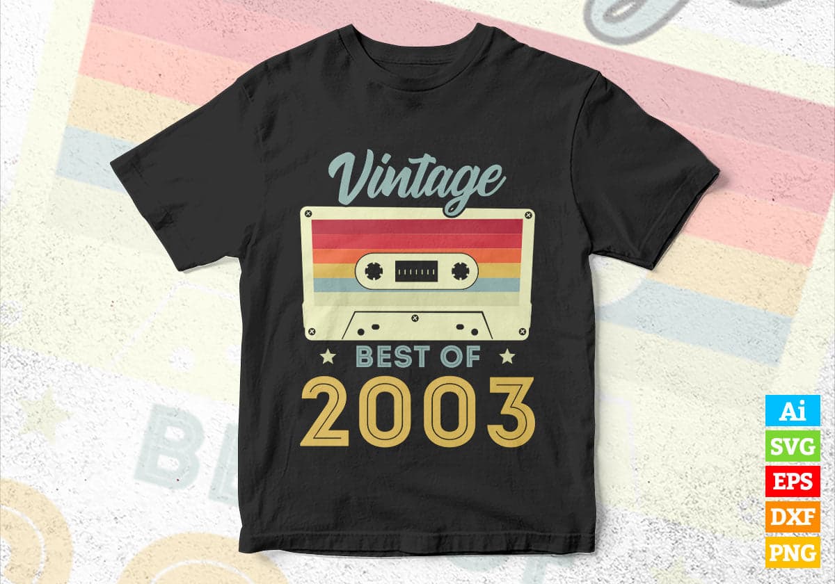 19th Birthday Best of 2003 Vintage Editable Vector T-shirt design in Ai Svg Printable Files