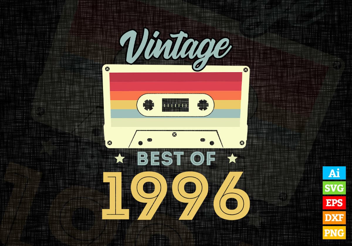 26th Birthday Best of 1996 Vintage Editable Vector T-shirt design in Ai Svg Printable Files