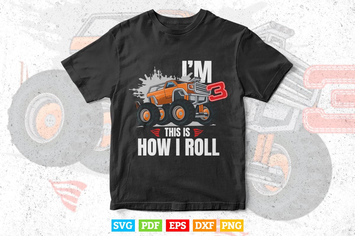 3 Year Old 3rd Birthday Boy Monster Truck Svg T shirt Design.