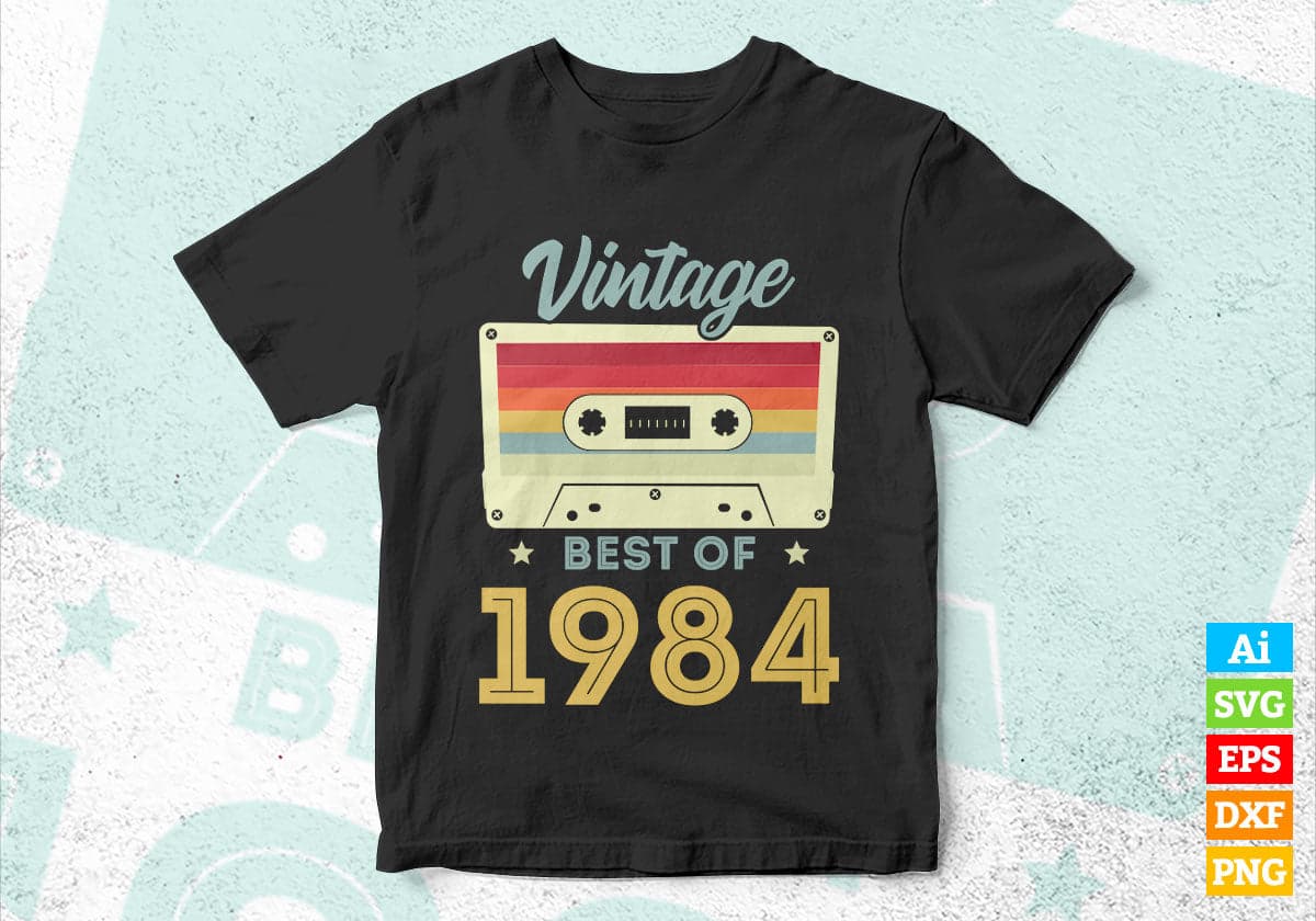 38th Birthday Best of 1984 Vintage Editable Vector T-shirt design in Ai Svg Printable Files