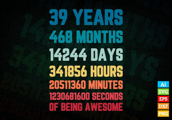 products/39-years-468-months-old-young-men-woman-vintage-birthday-editable-vector-t-shirt-design-227.jpg