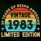39 Years Of Being Awesome Vintage 1983 Limited Edition 39th Birthday Editable Vector T-shirt Designs Svg Files