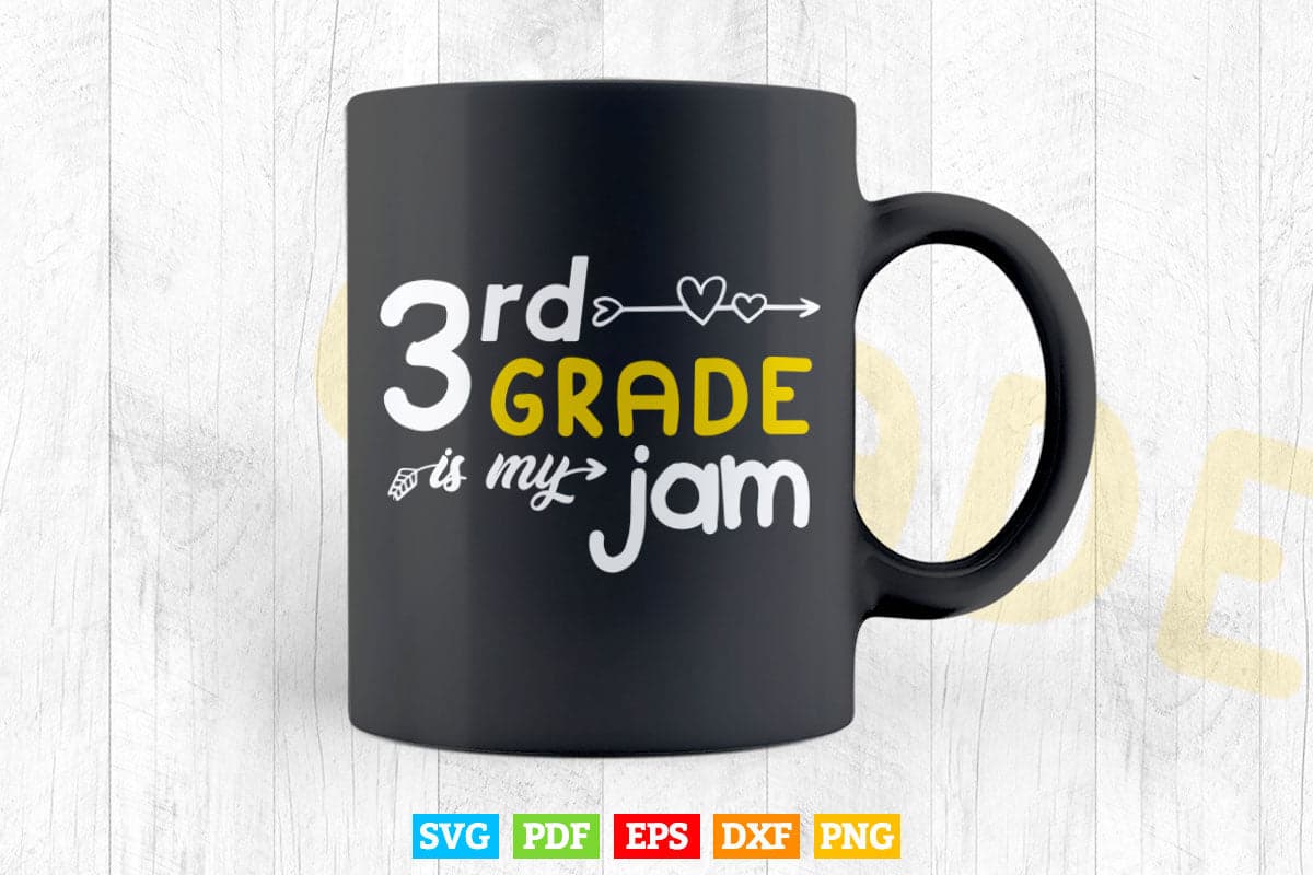 3rd Grade Is My Jam Teacher's Day Vector T shirt Design Png Svg Printable Files