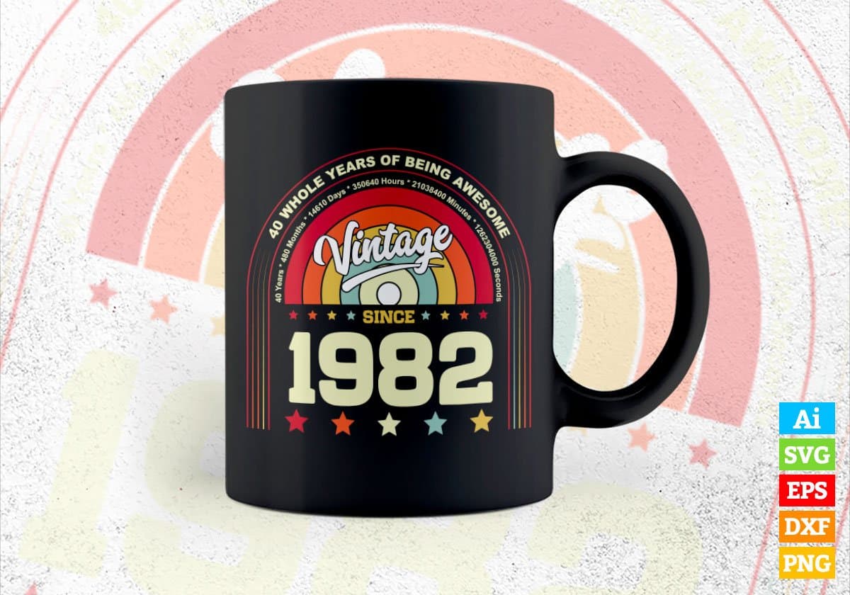 40 Whole Years of Being Awesome Since 1982 Vintage Birthday Editable Vector T-shirt Design in Ai Svg Png Files