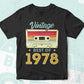 44th Birthday Best of 1978 Vintage Editable Vector T-shirt design in Ai Svg Printable Files
