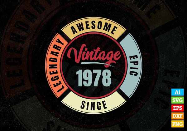 products/44th-birthday-for-legendary-awesome-epic-since-1978-vintage-editable-vector-t-shirt-290.jpg