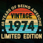 48 Years Of Being Awesome Vintage 1974 Limited Edition 48th Birthday Editable Vector T-shirt Designs Svg Files