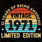 51 Years Of Being Awesome Vintage 1971 Limited Edition 51st Birthday Editable Vector T-shirt Designs Svg Files