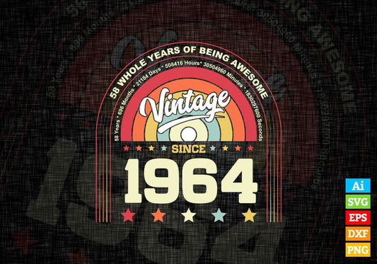 58 Whole Years of Being Awesome Since 1964 Vintage Birthday Editable Vector T-shirt Design in Ai Svg Png Files