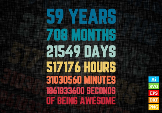 59 Years 708 Months Old Men Vintage Birthday Editable Vector T-shirt Design Svg Files