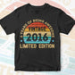 6 Years Of Being Awesome Vintage 2016 Limited Edition 6th Birthday Editable Vector T-shirt Designs Svg Files
